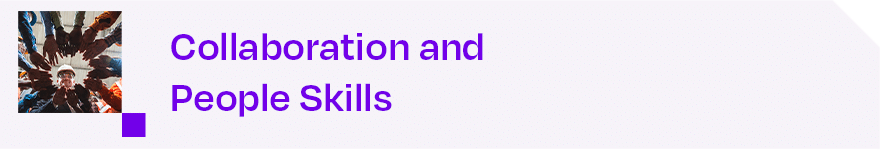 Collaboration and People Skills